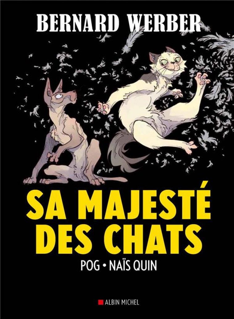 SA MAJESTE DES CHATS (BD) T2 - WERBER/POG/QUIN - ALBIN MICHEL