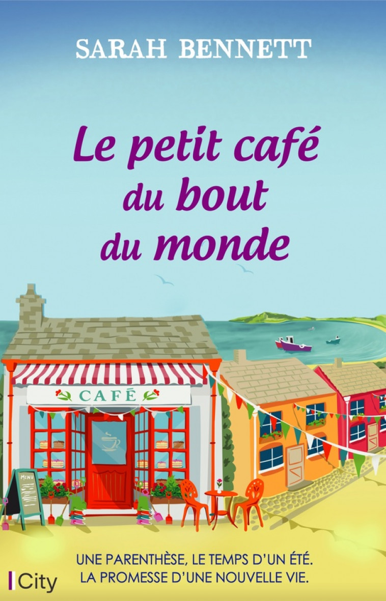 LE PETIT CAFE DU BOUT DU MONDE - BENNETT SARAH - CITY