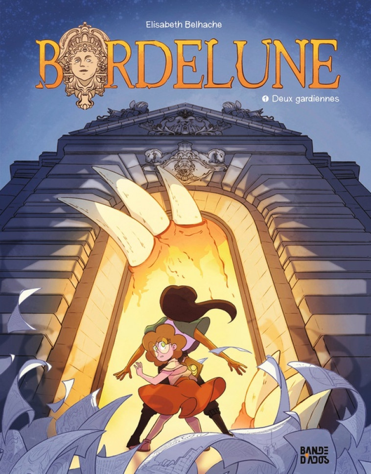 BORDELUNE, TOME 01 - DEUX GARDIENNES - BELHACHE ELISABETH - BAYARD JEUNESSE