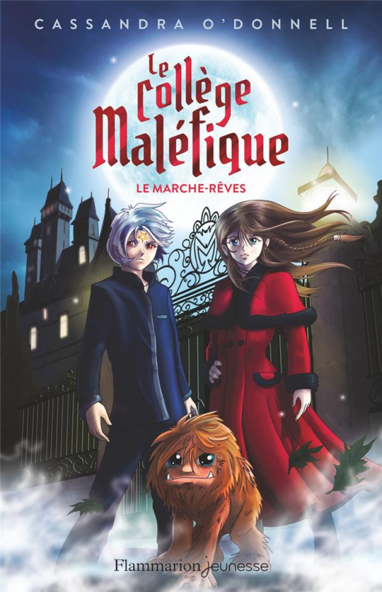 LE COLLEGE MALEFIQUE - VOL01 - LE MARCHE-REVES (PRIX DECOUVERTE) - O-DONNELL/XAVIER - FLAMMARION