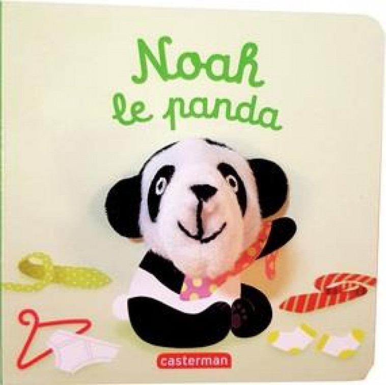 LES BEBETES - T81 - NOAH LE PANDA - CHETAUD - CASTERMAN