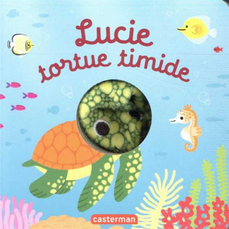 LES BEBETES - T99 - LUCIE, TORTUE TIMIDE - CHETAUD/IMAGEBOOKS - CASTERMAN