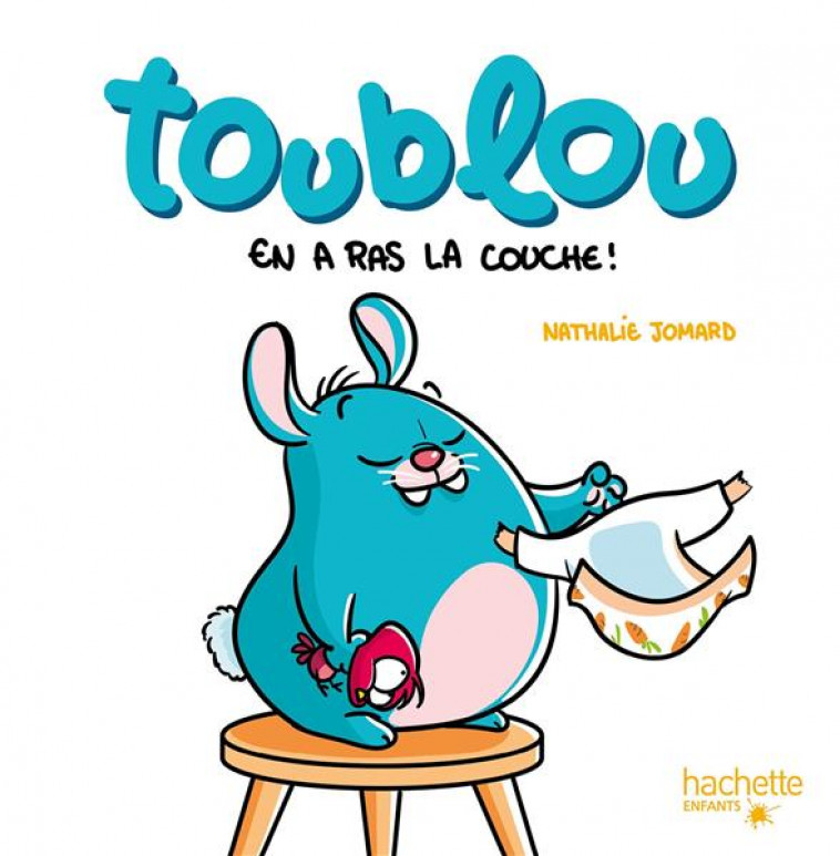 TOUBLOU EN A RAS-LA-COUCHE - JOMARD NATHALIE - HACHETTE