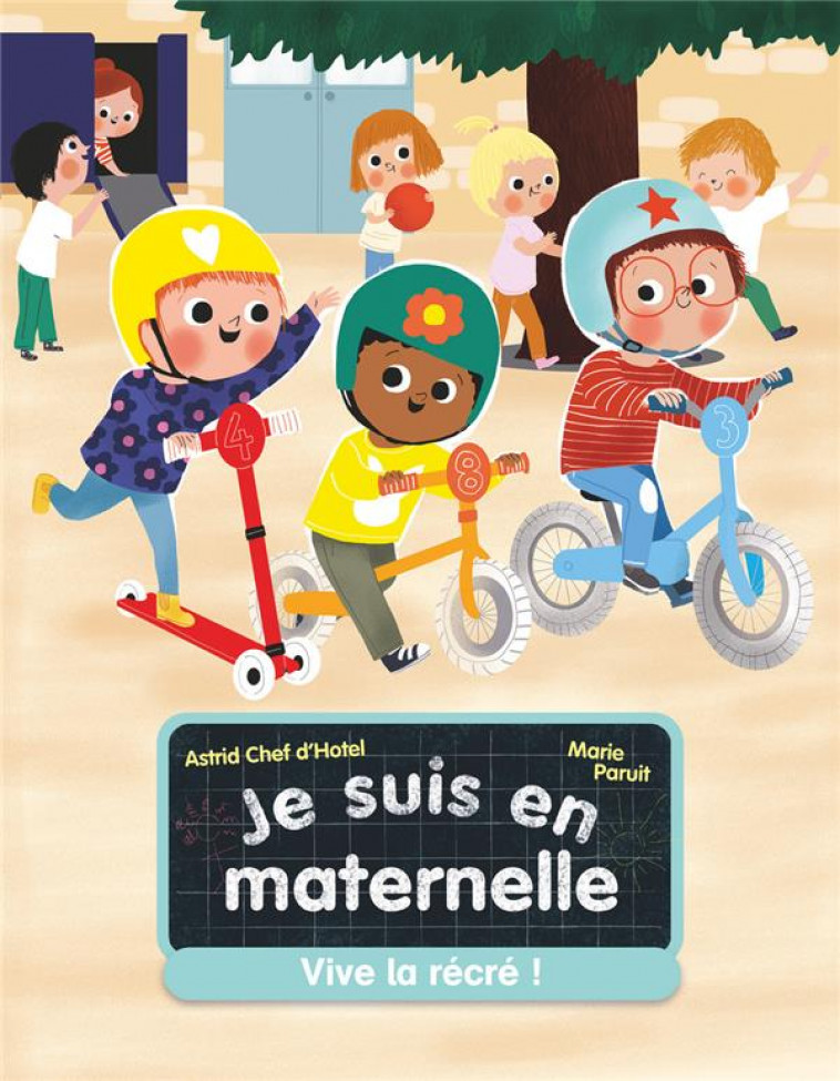 JE SUIS EN MATERNELLE - VIVE LA RECRE ! - CHEF D-HOTEL/PARUIT - FLAMMARION