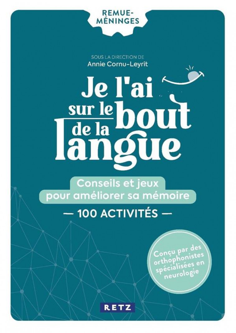 JE L-AI SUR LE BOUT DE LA LANGUE - CORNU-LEYRIT - RETZ