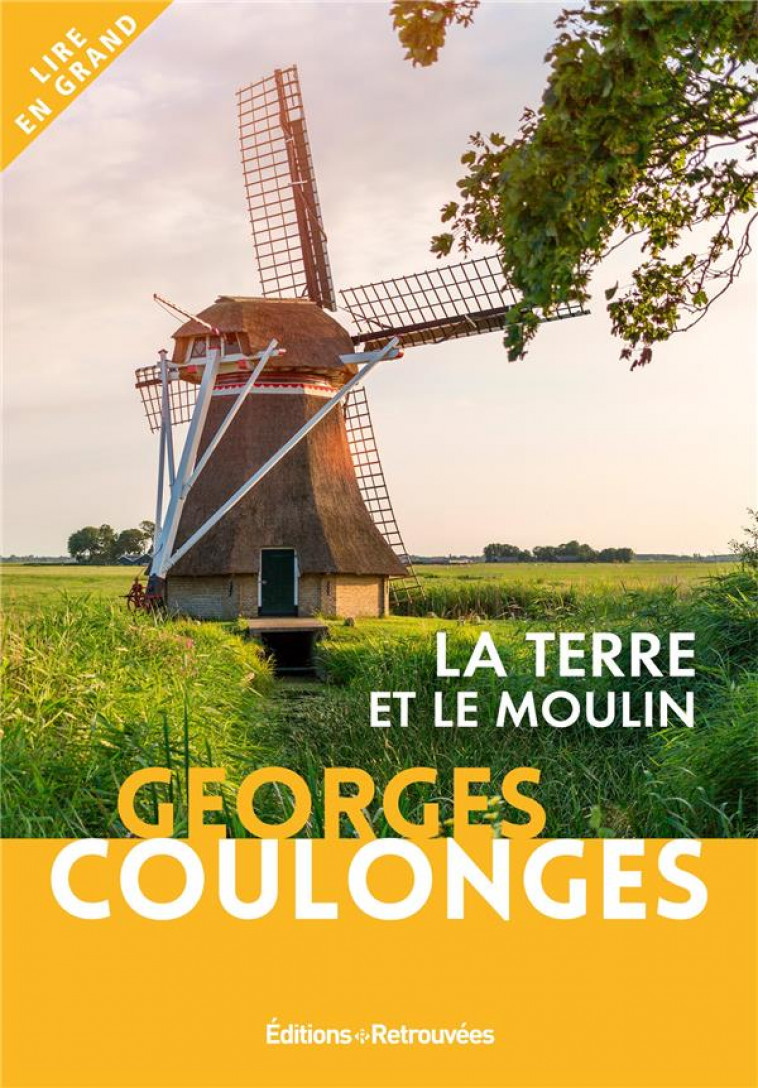 LA TERRE ET LE MOULIN - COULONGE GEORGE - HUGO JEUNESSE