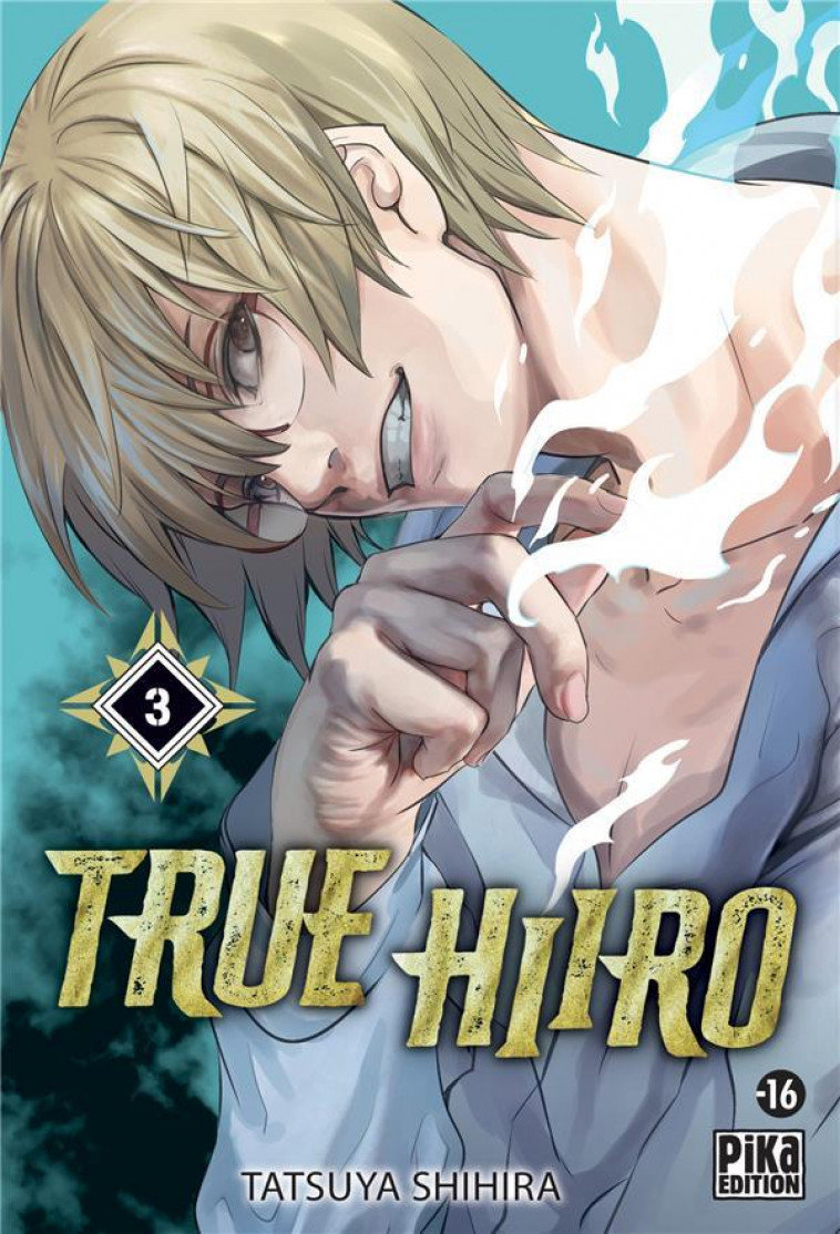 TRUE HIIRO T03 - SHIHIRA TATSUYA - PIKA