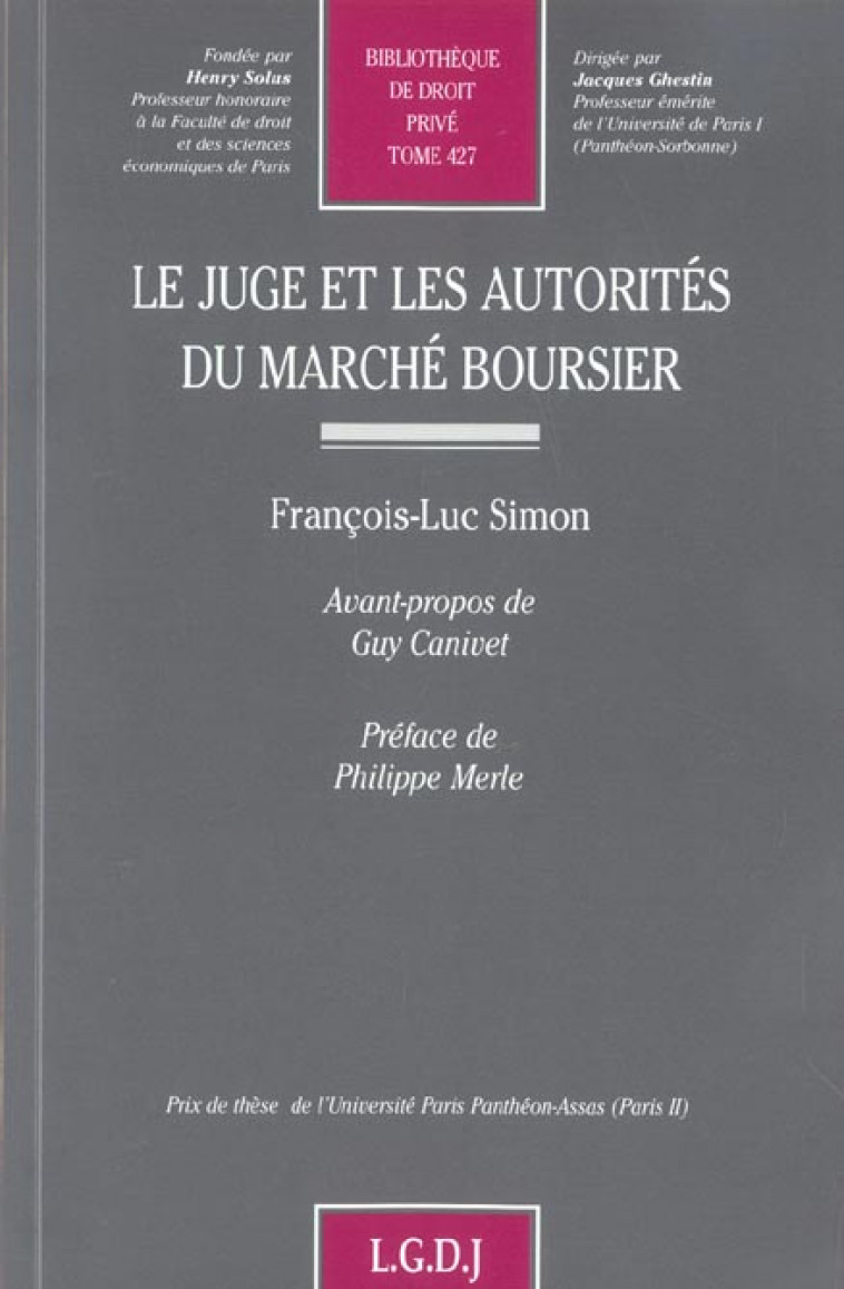 LE JUGE ET LES AUTORITES DU MARCHE BOURSIER - VOL427 - SIMON, FRANCOIS-LUC - LGDJ