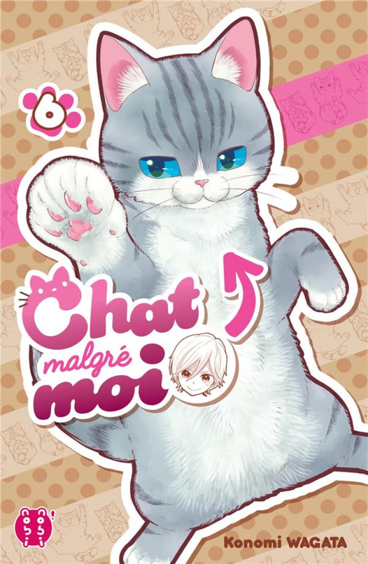 CHAT MALGRE MOI T.6 - WAGATA, KONOMI - NOBI NOBI