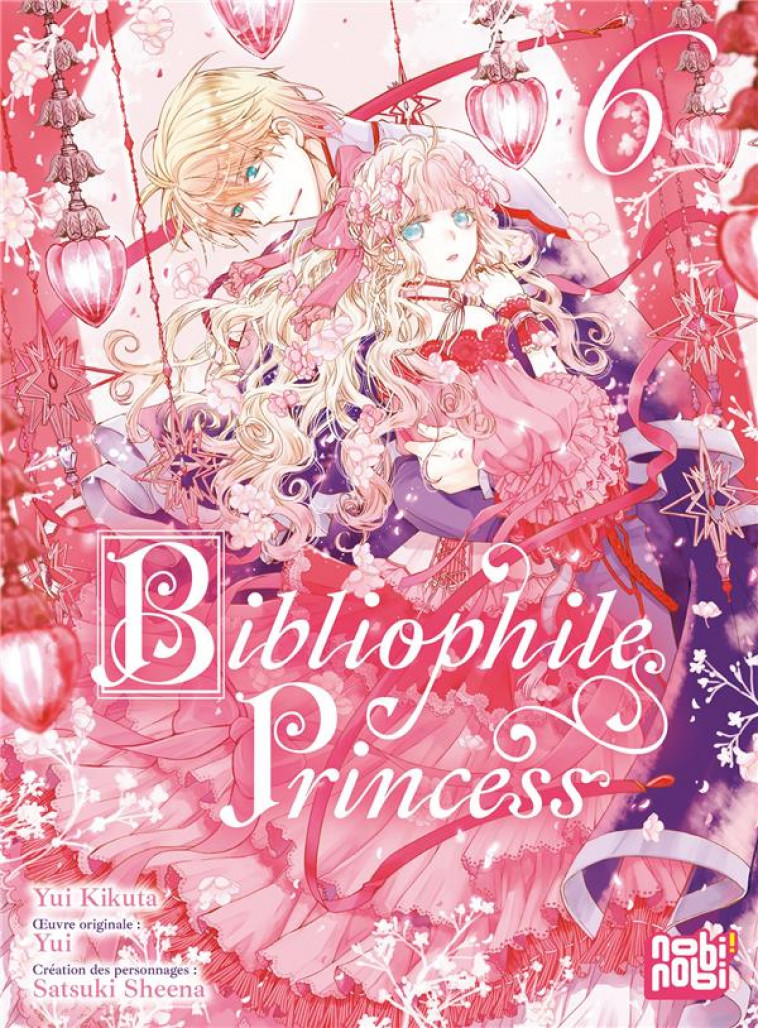 BIBLIOPHILE PRINCESS T06 - KIKUTA/YUI - NOBI NOBI