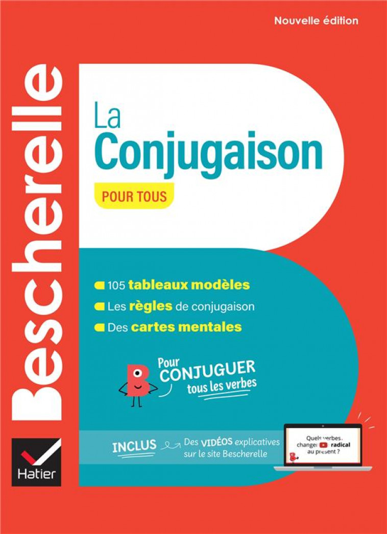 BESCHERELLE LA CONJUGAISON POUR TOUS - NOUVELLE EDITION - POUR CONJUGUER TOUS LES VERBES FRANCAIS - COLLECTIF - HATIER SCOLAIRE