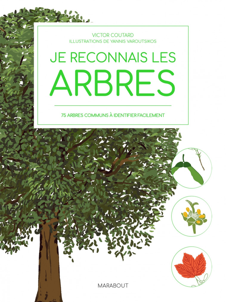 Je reconnais les arbres - Coutard Victor, Varoutsikos Yanis - MARABOUT