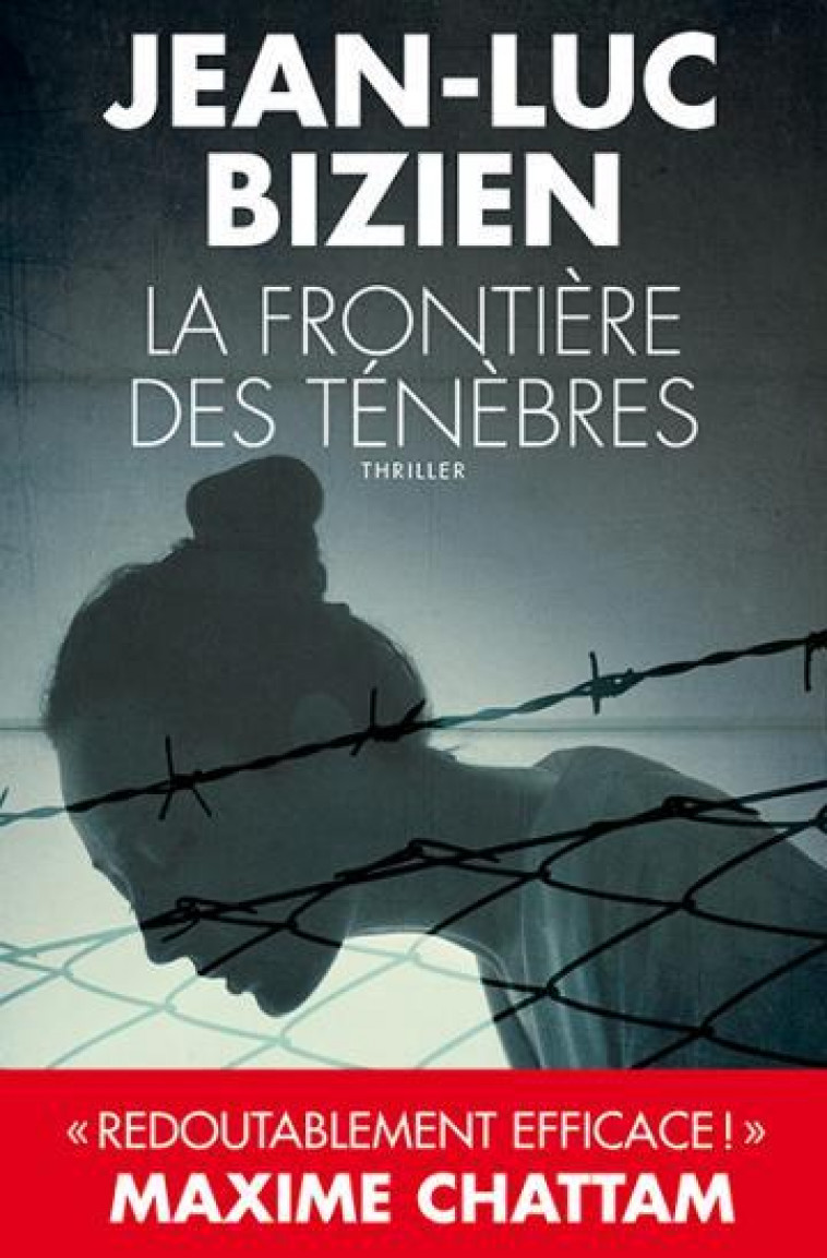 LA FRONTIERE DES TENEBRES - BIZIEN JEAN-LUC - Ed. du Toucan