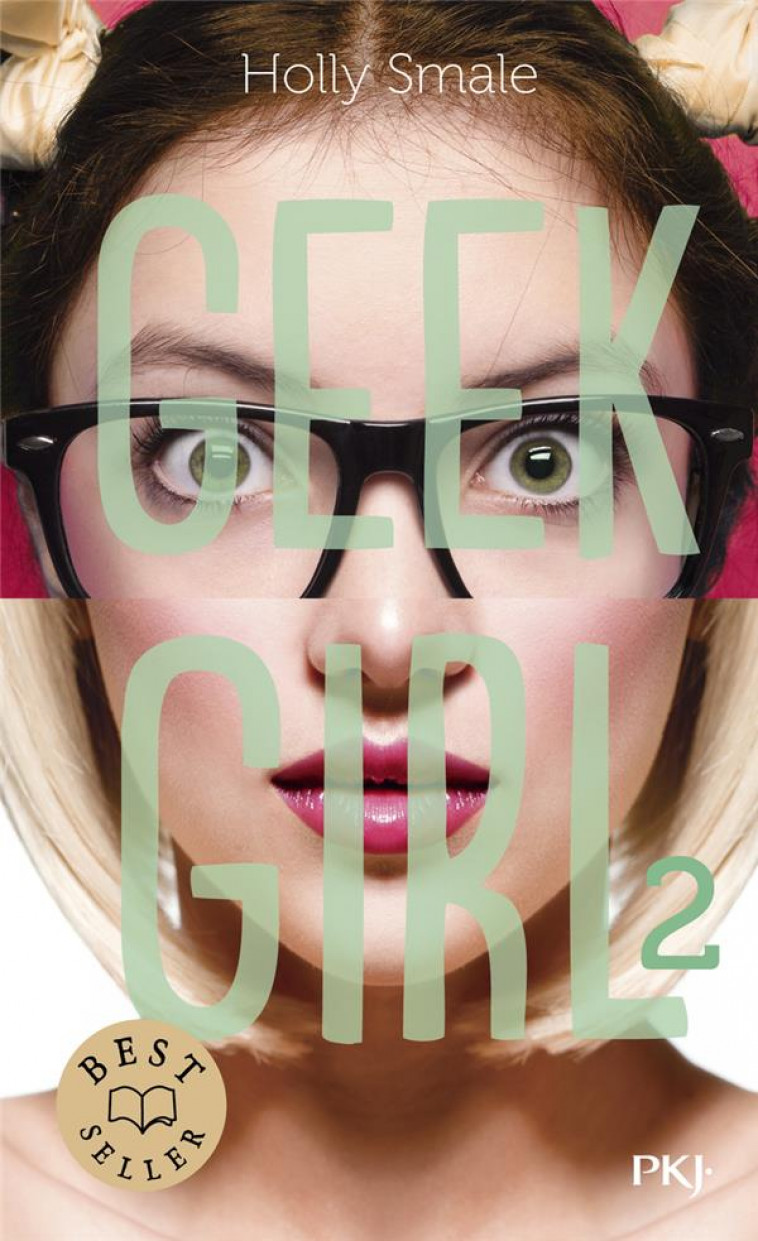 GEEK GIRL - TOME 2 - VOL02 - SMALE HOLLY - POCKET