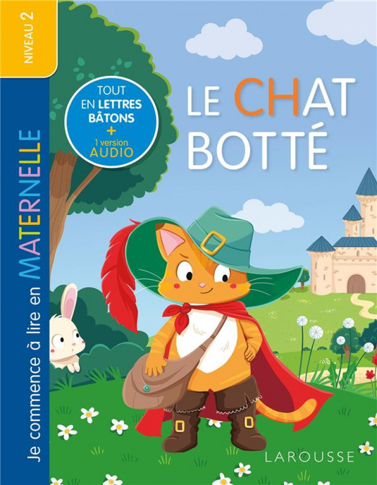 JE COMMENCE A LIRE EN MATERNELLE - LE CHAT BOTTE - COLLECTIF - LAROUSSE