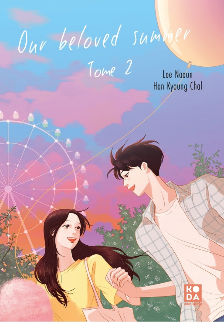 OUR BELOVED SUMMER - TOME 2 - NAEUN/KYOUNG-CHAL - ALBIN MICHEL