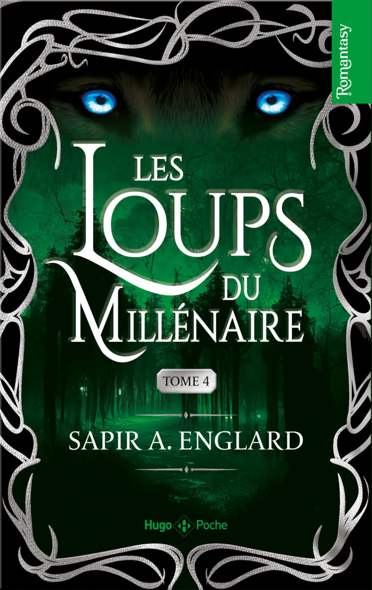 Les Loups du millénaire - Tome 04 - Englard Sapir A. - HUGO POCHE