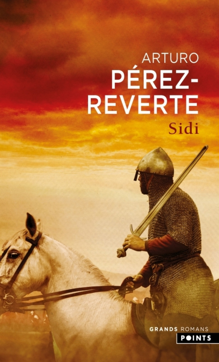 Sidi - Arturo Pérez-Reverte Arturo Pérez-Reverte, Arcangel Arcangel, Iaculli Gabriel - POINTS