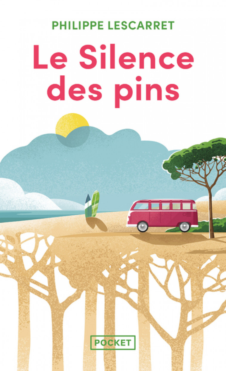 Le Silence des pins - Lescarret Philippe - POCKET