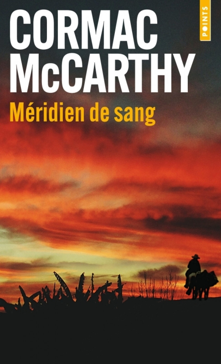 Méridien de sang - McCarthy Cormac - POINTS