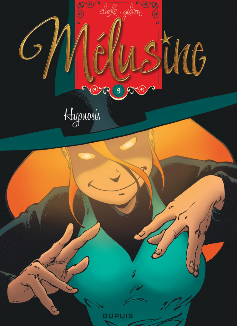 Mélusine - Tome 9 - Hypnosis (réédition) - Clarke Clarke, GILSON GILSON - DUPUIS