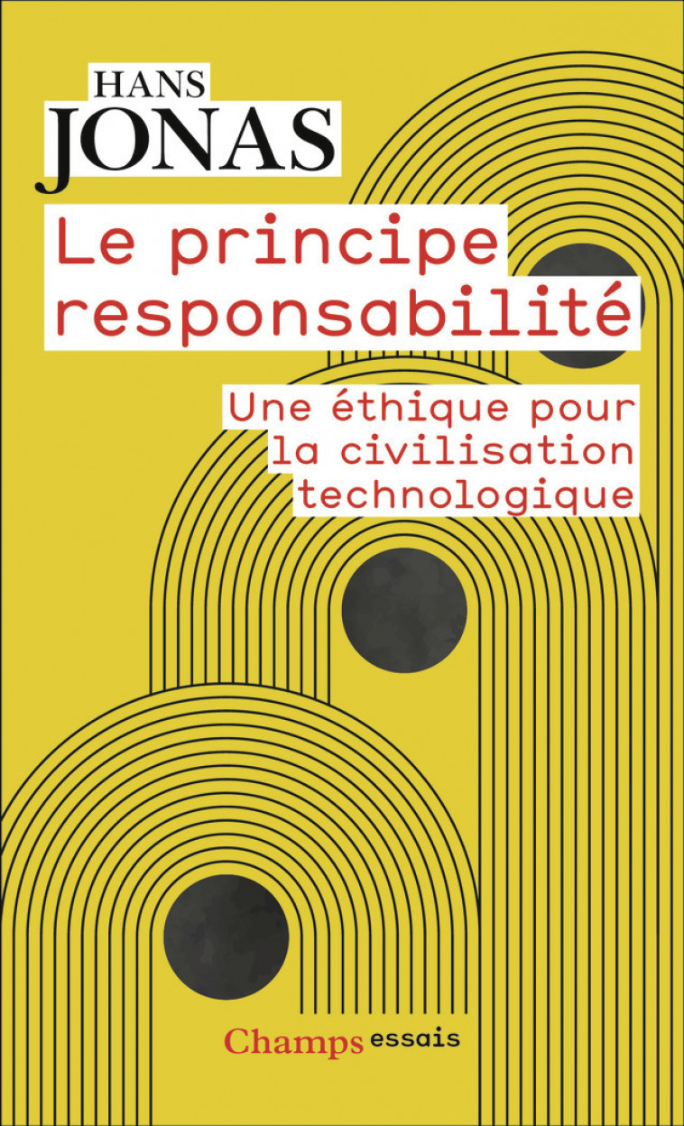 Le principe responsabilité - Jonas Hans, Greisch Jean - FLAMMARION