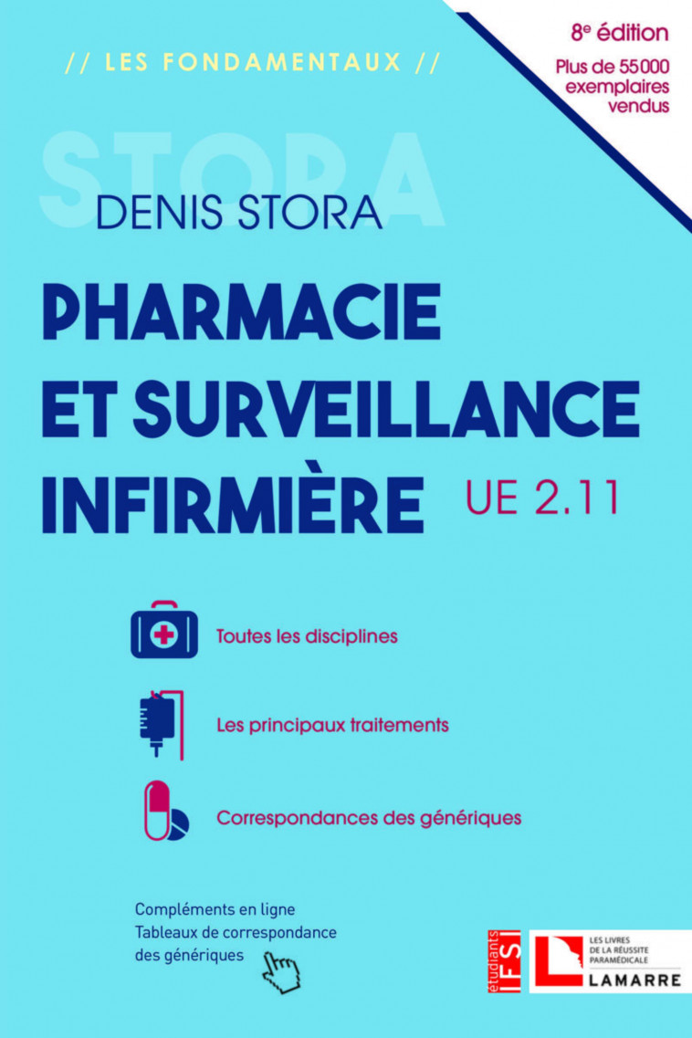 Pharmacie et surveillance infirmière, UE 2.11 - Stora Denis - LAMARRE EDITION