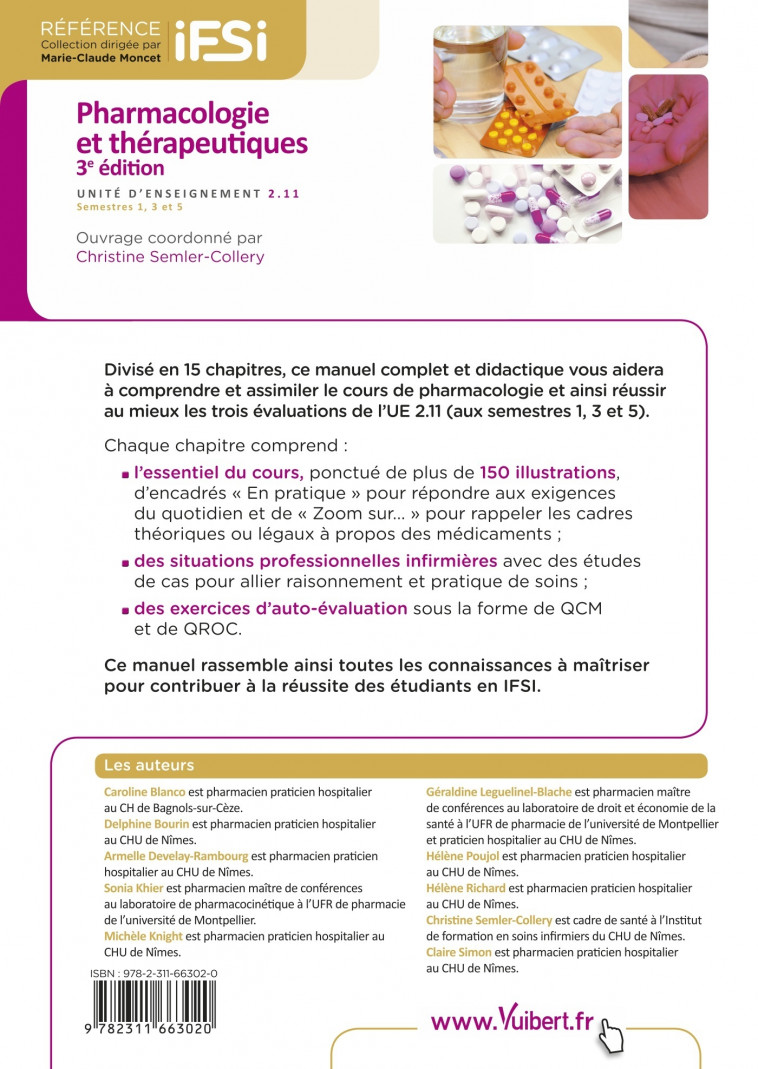 Pharmacologie et thérapeutiques - IFSI UE 2.11 (Semestres 1, 3 et 5) - Moncet Marie-Claude, Semler-Collery Christine, Blanco Caroline, Bourin Delphine, Develay-Rambourg Armelle, Khier Sonia, Knight Michèle, Leguelinel-Blache Géraldine, Poujol Hélène, Rich