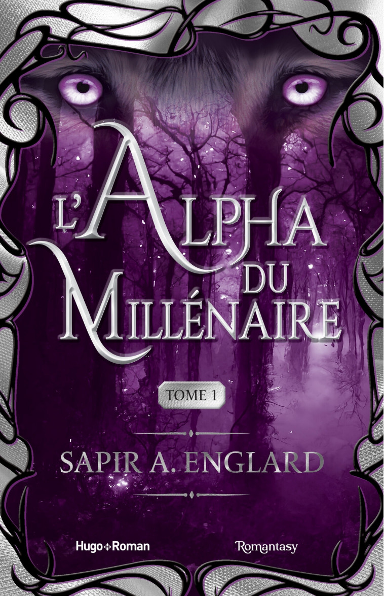 L'Alpha du millénaire tome 1 - Englard Sapir A. - HUGO ROMAN