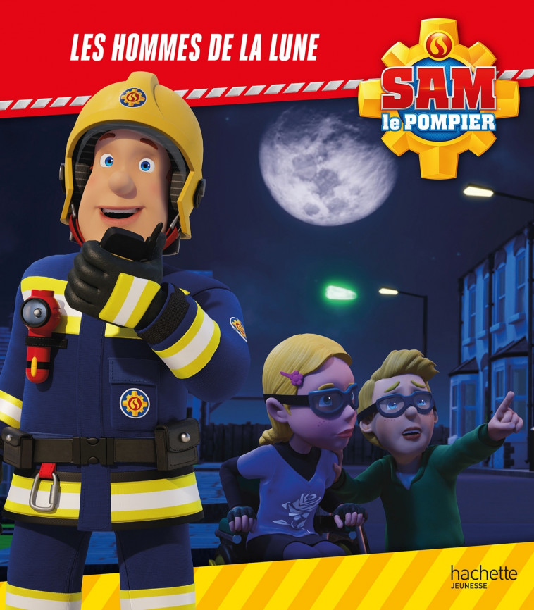 Sam le pompier - Les hommes de la Lune - Mattel Mattel, Mattel  - HACHETTE JEUN.