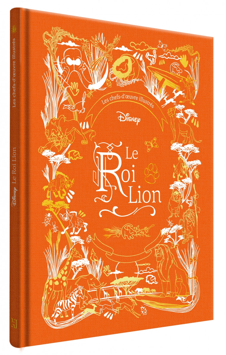 LE ROI LION - Les Chefs-d'oeuvre Illustrés Disney - XXX - DISNEY HACHETTE