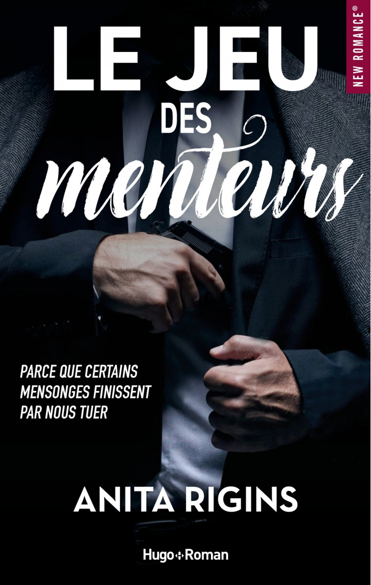 Le jeu des menteurs - Rigins Anita - HUGO ROMAN