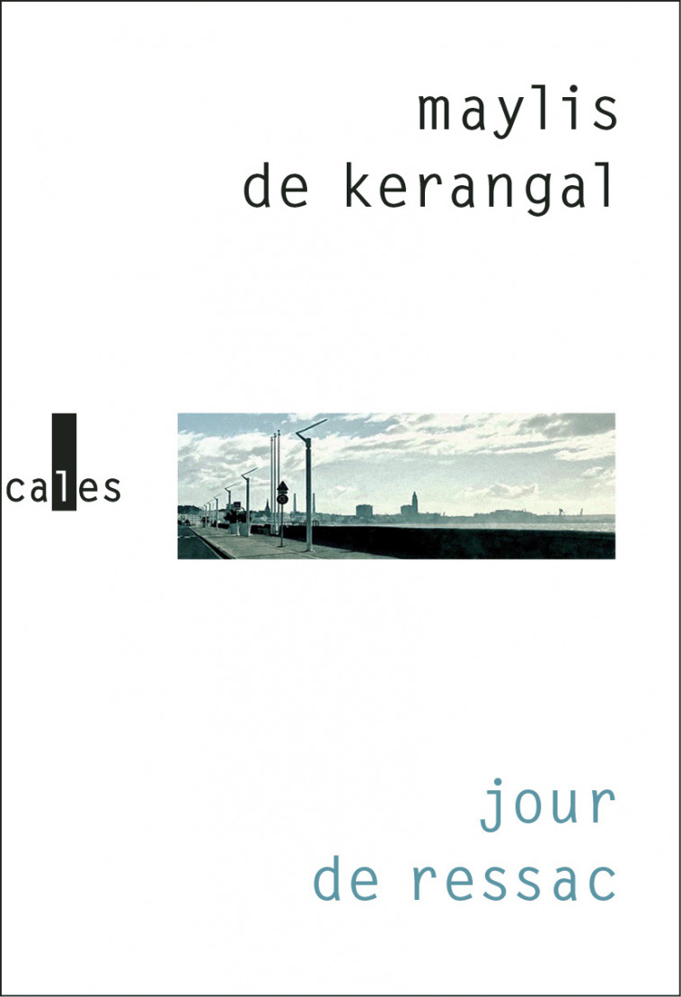 Jour de ressac - Kerangal Maylis de - VERTICALES