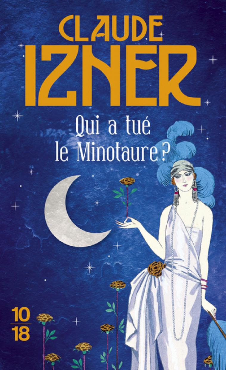 Qui a tué le Minotaure ? (poche) - Izner Claude - 10 X 18