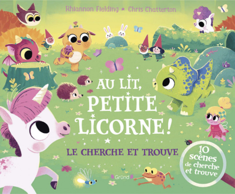 Au lit, petite licorne ! Le cherche-et-trouve - Fielding Rhiannon, Chatterton Chris - GRUND