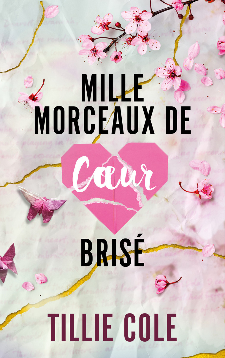 Mille morceaux de coeur brisé - Cole Tillie, Faraday Charlotte - HACHETTE ROMANS