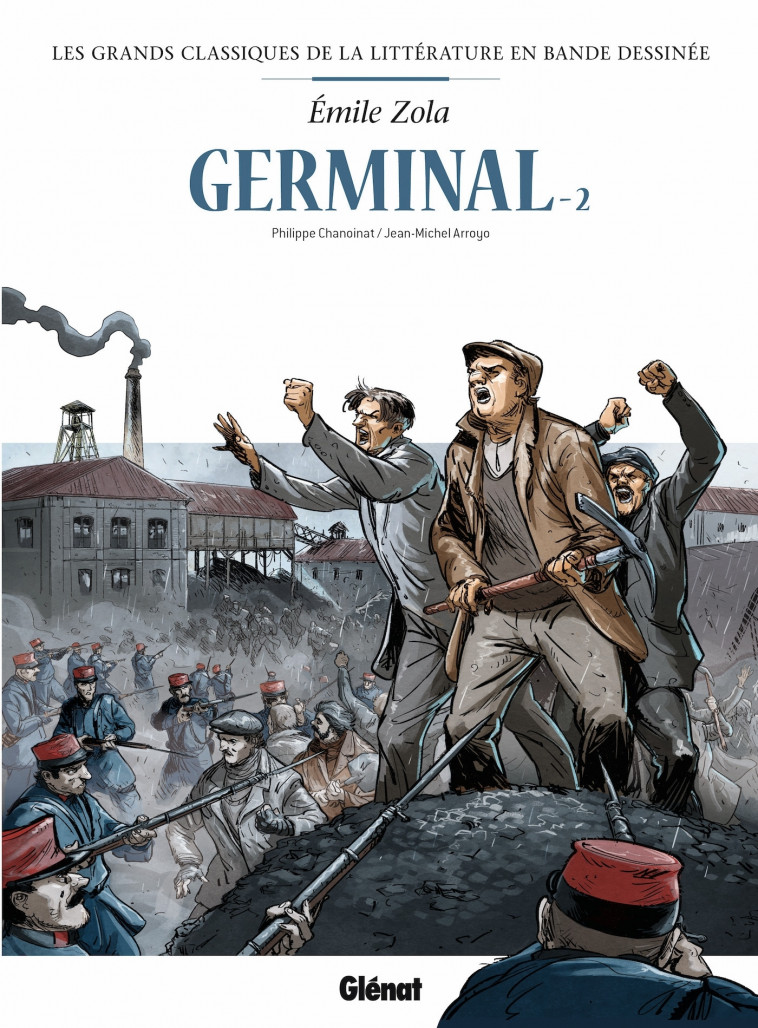 Germinal en BD - Tome 02 - Chanoinat Philippe, Arroyo Jean-Michel, Zola Émile - GLENAT