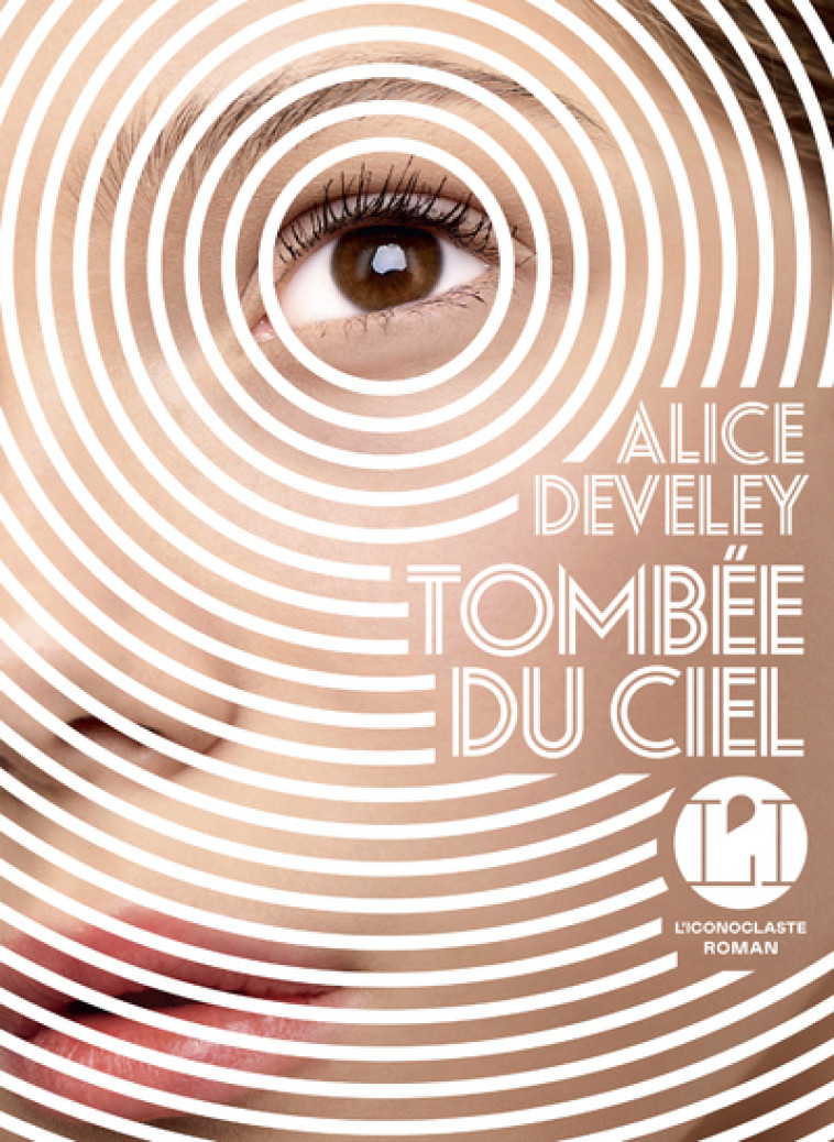 Tombée du ciel - Develey Alice - ICONOCLASTE