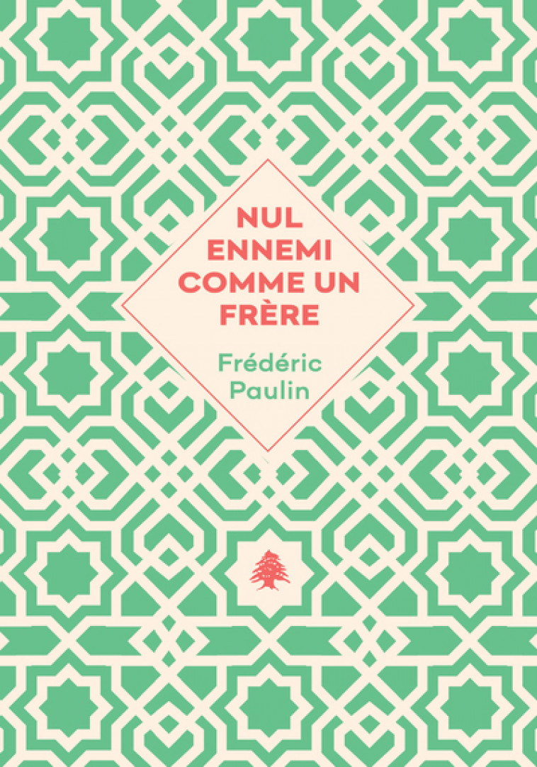 Nul ennemi comme un frère - Paulin Frédéric - AGULLO