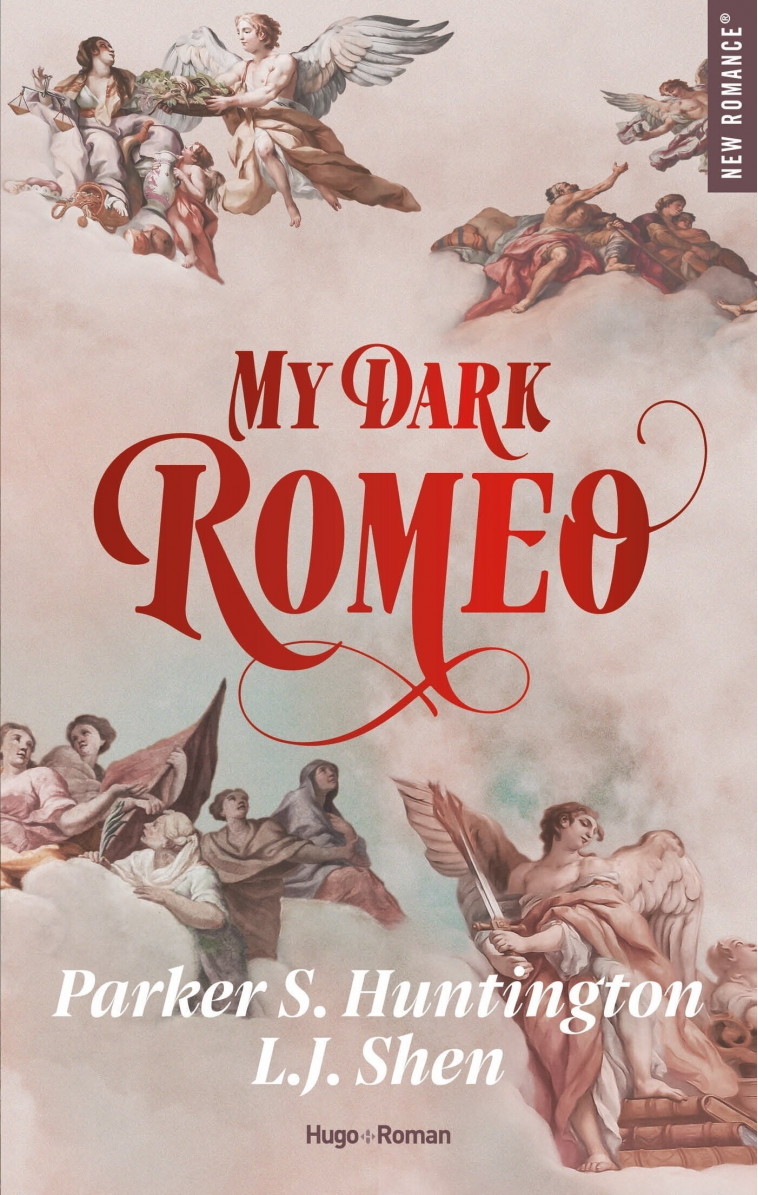 My Dark Romeo - Version française - Huntington Parker S., Shen L.J. - HUGO ROMAN