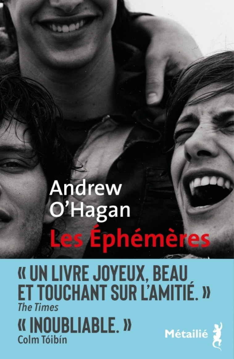 Les éphémères - O'Hagan Andrew - METAILIE