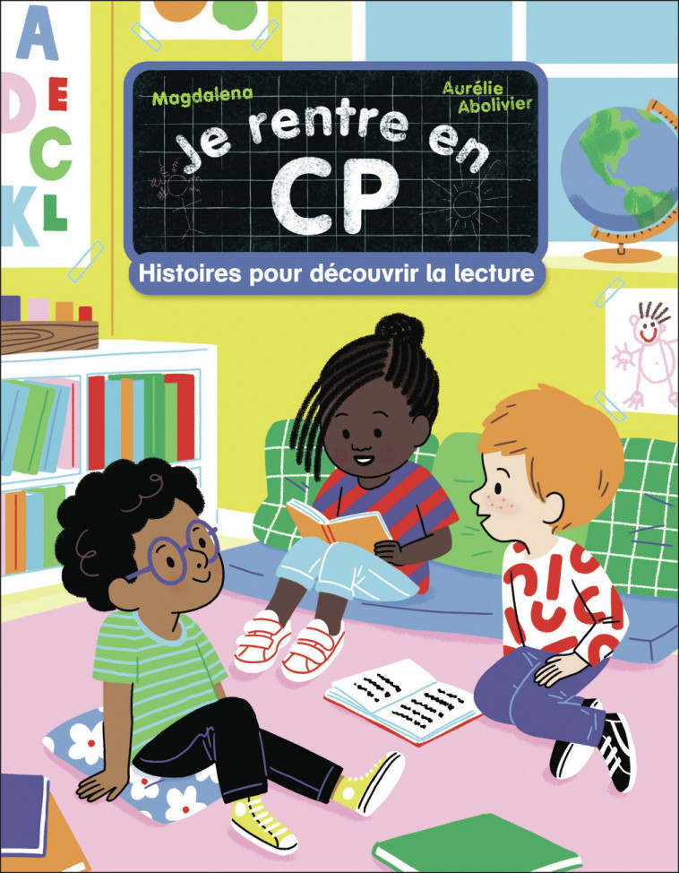 Je rentre en CP - Histoires pour découvrir la lecture - /EMMANUEL MAGDALENA/RISTORD , AURELIE ABOLIVIER / MAGDALENA , Magdalena , Abolivier Aurélie - PERE CASTOR