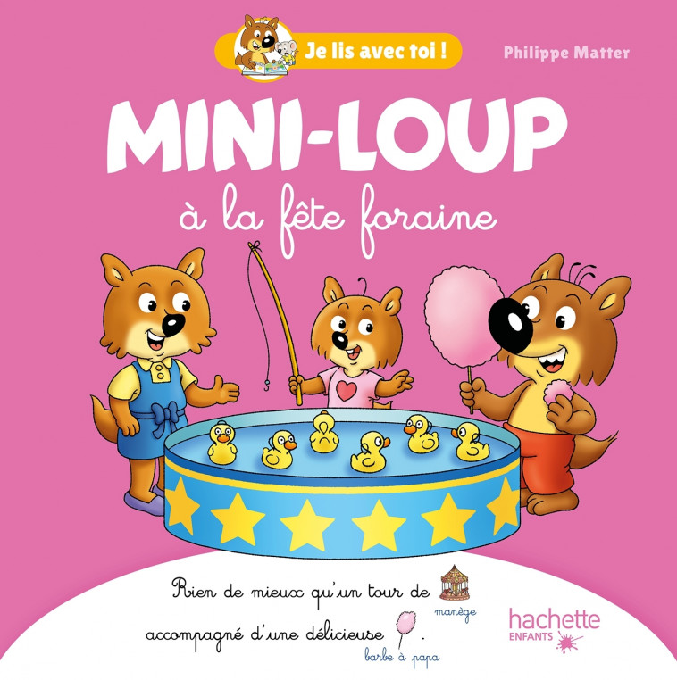 Mini-Loup - Je lis avec toi ! - À la fête foraine - Matter Philippe - HACHETTE ENFANT