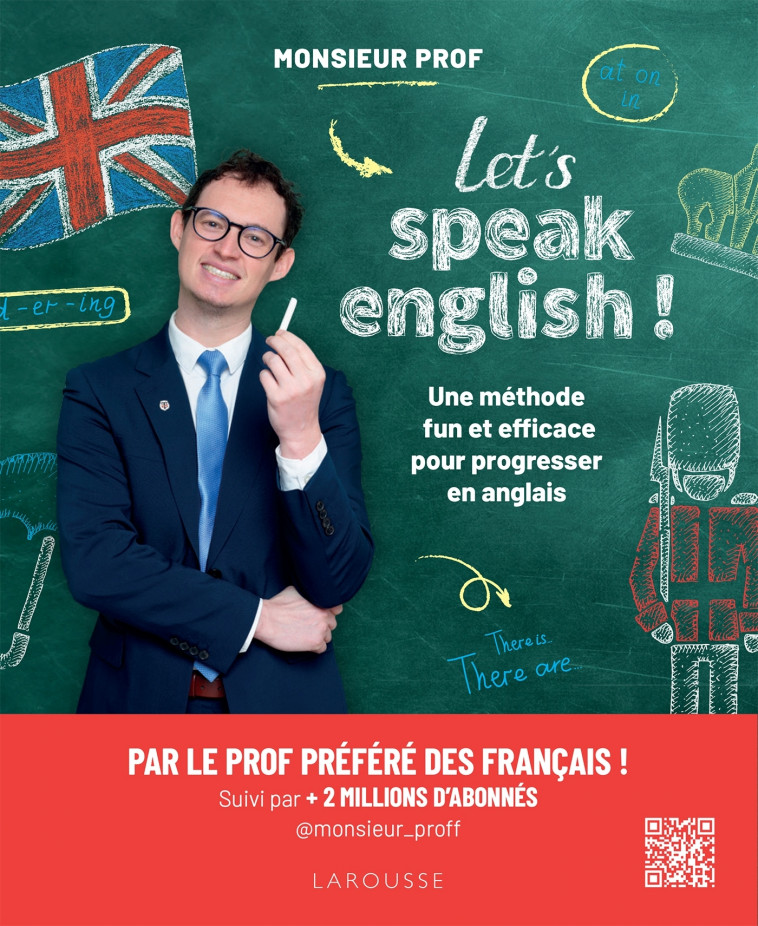 Let's speak english ! - Monsieur Prof Monsieur Prof, Monsieur Prof  - LAROUSSE