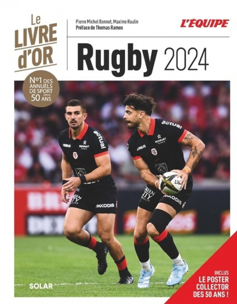 Livre d'Or du rugby 2024 - Bonnot Pierre-Michel, Raulin Maxime, Ramos Thomas - SOLAR