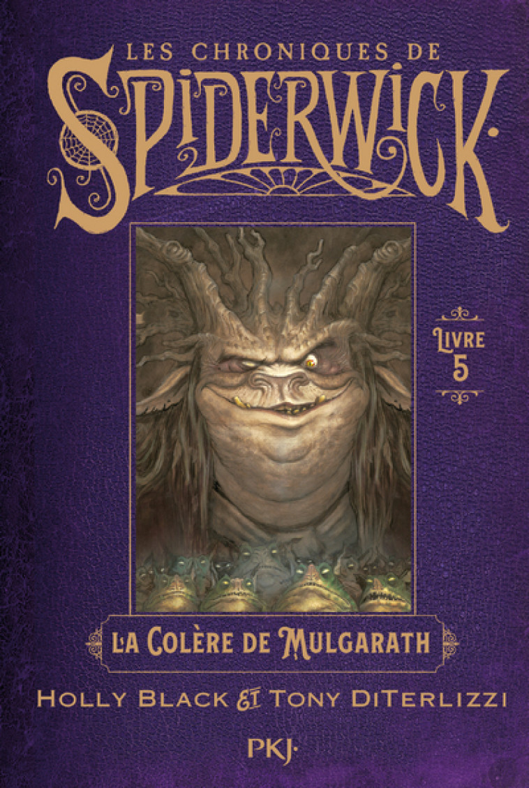 Spiderwick Tome 5 : la colère de Mulgarath - DiTerlizzi Tony, Black Holly, Ferrier Bertrand - POCKET JEUNESSE