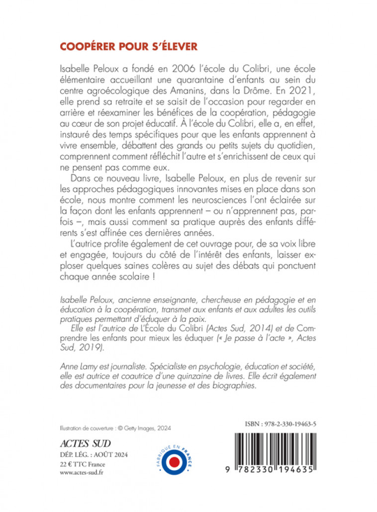 Coopérer pour s'élever. L'École du Colibri - Lamy Anne, Peloux Isabelle - ACTES SUD