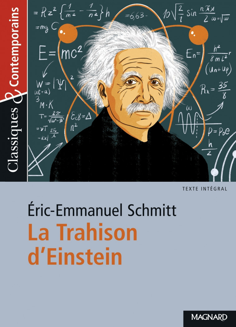 La Trahison d’Einstein - Classiques et Contemporains - Sudret Laurence, Schmitt Éric-Emmanuel - MAGNARD