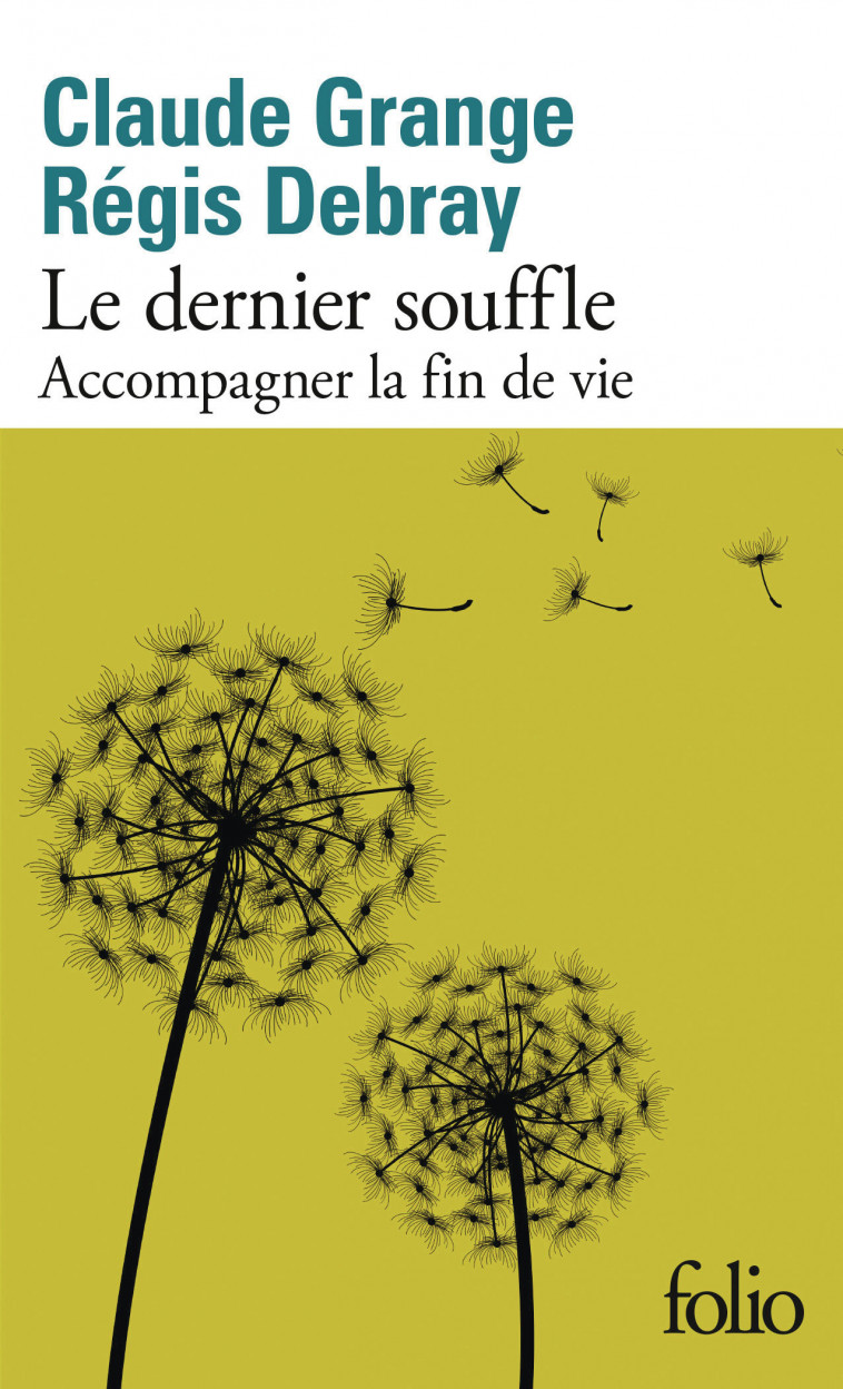 Le dernier souffle - DEBRAY/GRANGE , Debray Régis, Grange Claude - FOLIO