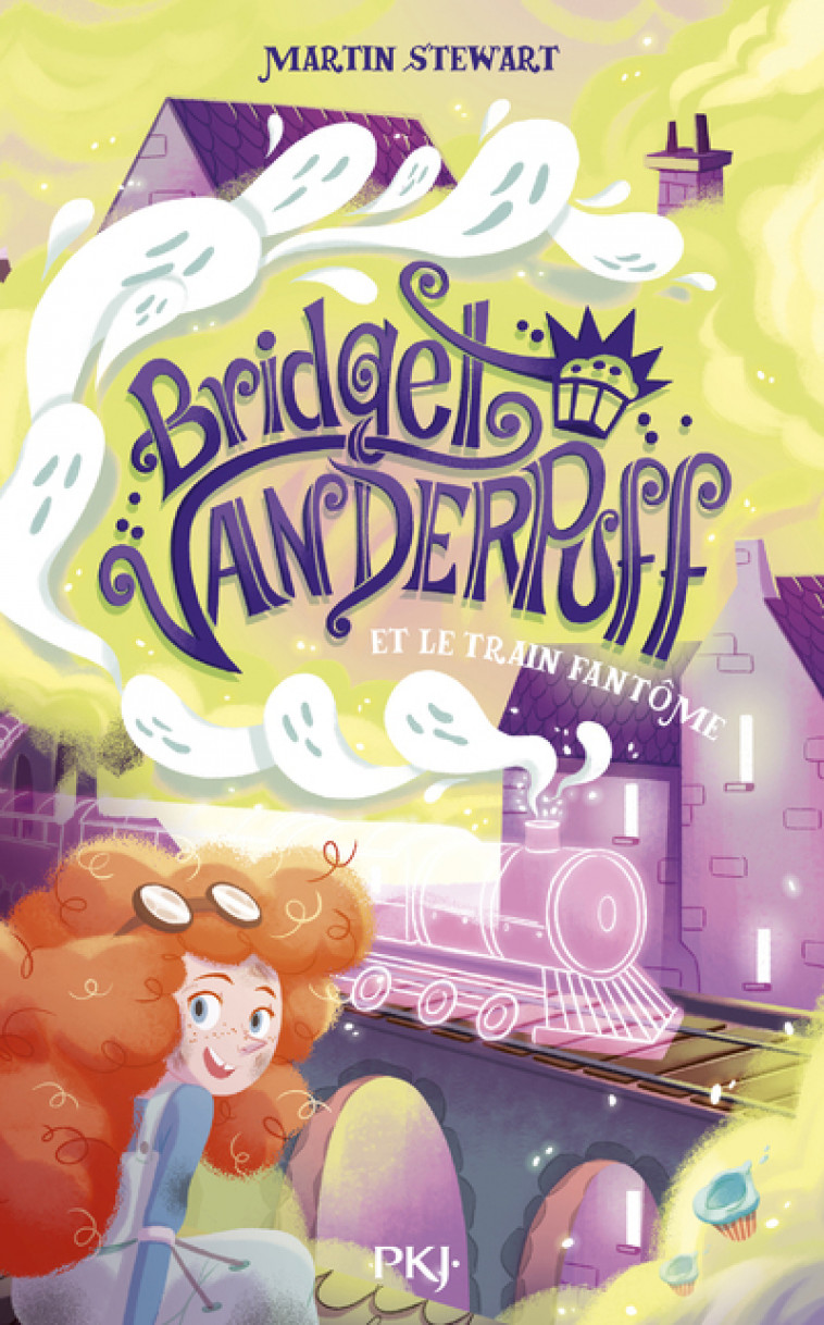 Bridget Vanderpuff - Tome 2 Le Train fantôme - STEWART Martin, Betsch Éric - POCKET JEUNESSE